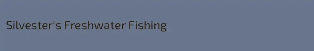 Silvester's Freshwater Fishing